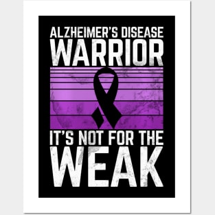 Alzheimer's Awareness Its Not For The Weak Month Posters and Art